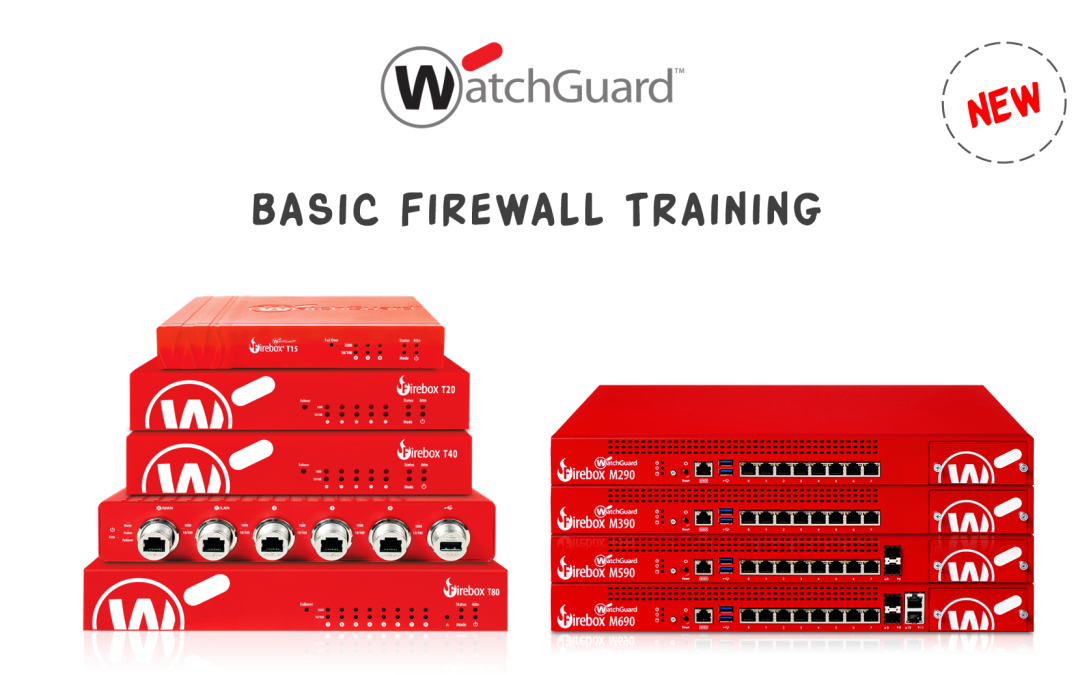 20-22-27-29/09/22 | Νέα Σειρά Τεχνικών Webinars WatchGuard Basic