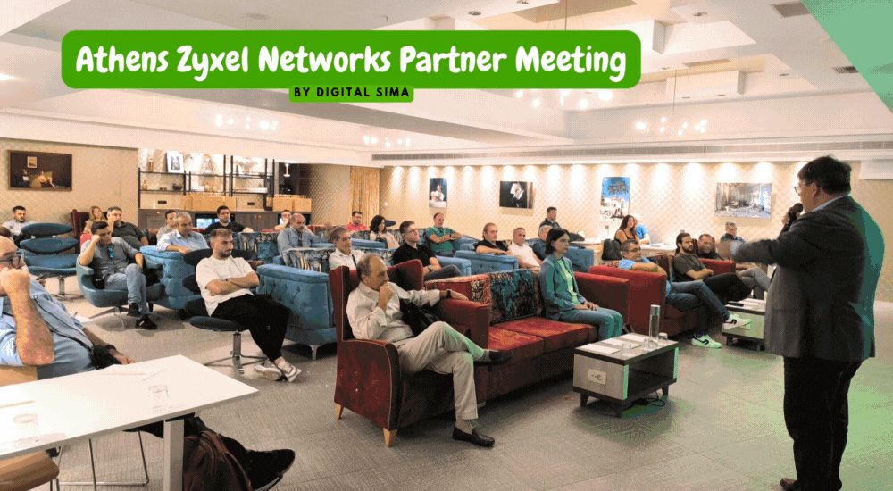 Δελτίο Τύπου | Athens Zyxel Networks Partner Meeting | 10/10/2024